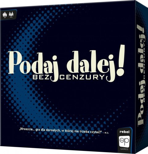 Gra podaj dalej! bez cenzury