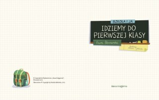 Książka szkoła i ja. idziemy do pierwszej klasy