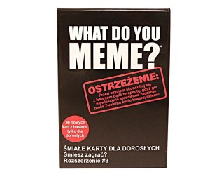 Gra what do you meme? extra paka no 3 śmiałe karty dla dorosłych