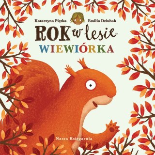 Książeczka rok w lesie. wiewiórka