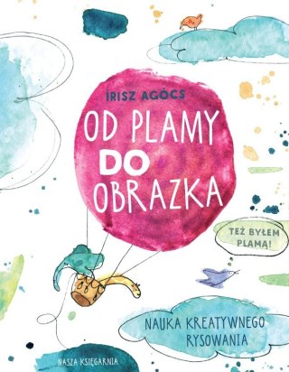 Książeczka od plamy do obrazka. nauka kreatywnego rysowania